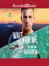 Cover image for Wait for Me